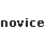 novice