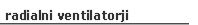 radialni ventilatorji